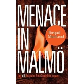 Menace in Malmo - MacLeod Torquil
