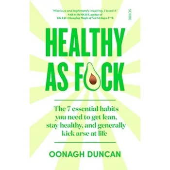 Healthy As F*ck - Duncan, Oonagh