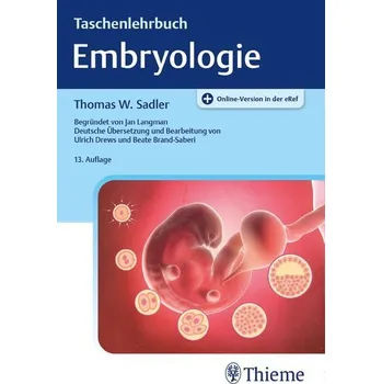 Taschenlehrbuch Embryologie - Sadler, Thomas W. [DE] (2020, Brožovaná / brožovaná, Georg Thieme Verlag)