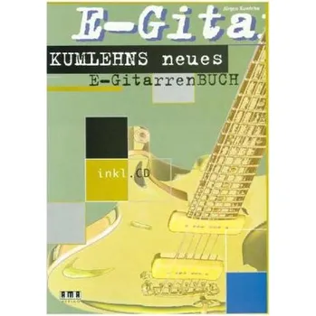 Kumlehns neues E-Gitarrenbuch, m. CD-Audio - Kumlehn, Jürgen