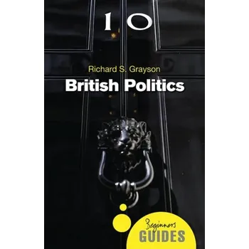 British Politics - Grayson, Richard S.
