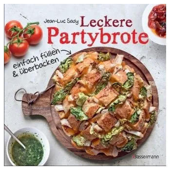 Leckere Partybrote - Sady, Jean-Luc