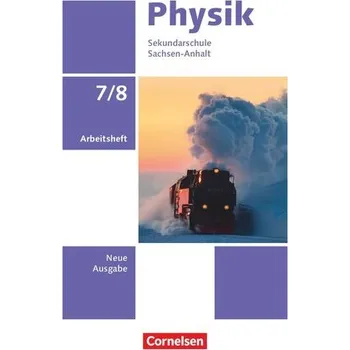Cizojazyčná kniha Physik 7./8. Schuljahr. Sachsen-Anhalt - Arbeitsheft