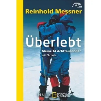Überlebt - Reinhold Messner