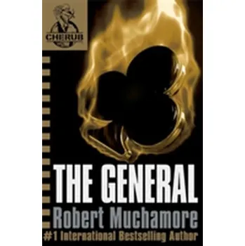CHERUB: The General - Robert Muchamore