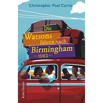 Die Watsons fahren nach Birmingham - 1963 - Curtis, Christopher Paul