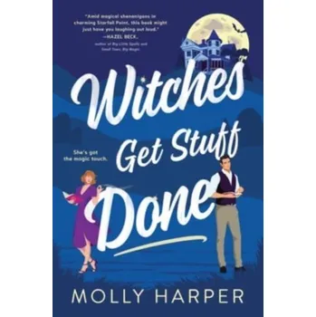 Kniha Witches Get Stuff Done - Harper, Molly