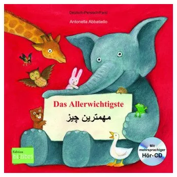 Německý jazyk Das Allerwichtigste. Kinderbuch Deutsch-Persisch mit Audio-CD und Ausklappseiten - Abbatiello, Antonella