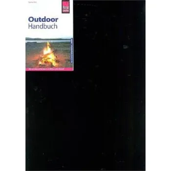 Cestování Reise Know-How Outdoor-Handbuch - Höh, Rainer