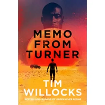 Beletrie pro dospělé Memo From Turner - Tim Willocks