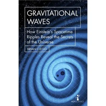 Gravitational Waves - Clegg, Brian