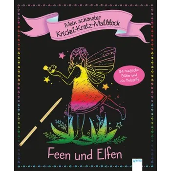 První čtění Mein schönster Krickel-Kratz-Malblock. Feen und Elfen - Dehmer, Nicola