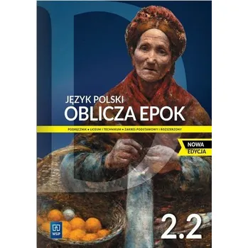 J.polski LO Oblicza epok 2/2 w.2023 WSiP - Chemperek Dariusz Kalbarczyk A