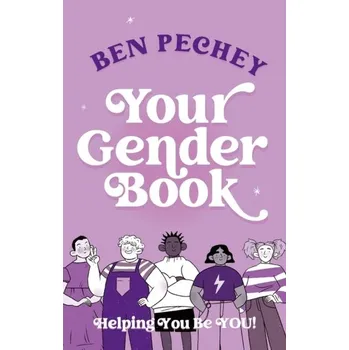 Your Gender Book - Pechey, Ben