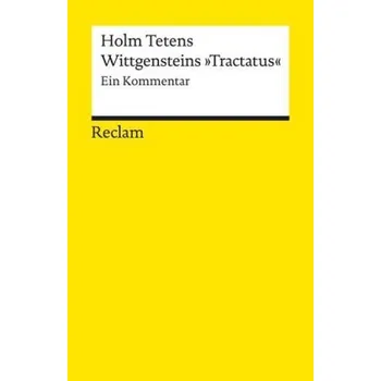 Wittgensteins 'Tractatus' - Tetens, Holm