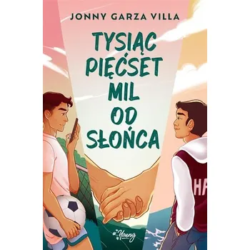 Tysiąc pięćset mil od słońca - Garza Villa, Jonny
