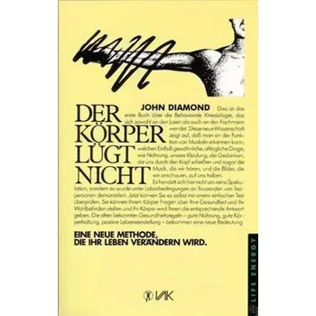 Der Körper lügt nicht - Diamond, John