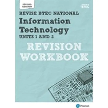 Cizí jazyk Revise BTEC National Information Technology Units 1 and 2 Revision Workbook - Richardson, Daniel