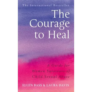 The Courage to Heal - Bass, Ellen