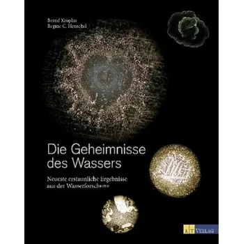 Die Geheimnisse des Wassers - Kröplin, Bernd