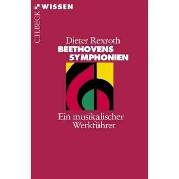 Beethovens Symphonien - Rexroth, Dieter