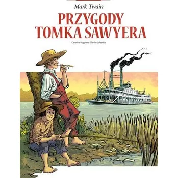 Przygody Tomka Sawyera - Caterina Mognato, Danilo Loizedda, Wernika Sztorc