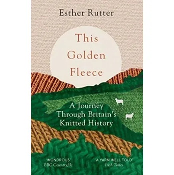 This Golden Fleece - Rutter, Esther