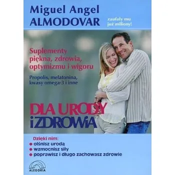 Dla urody i zdrowia - Barrios, Miguel Angel
