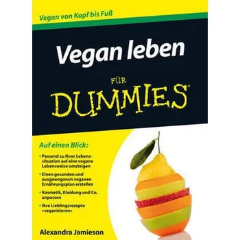 Vegan leben für Dummies - Jamieson, Alexandra