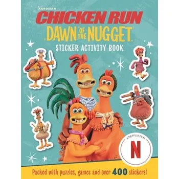 První čtění Chicken Run Dawn of the Nugget: Sticker Activity Book - Animations, Aardman