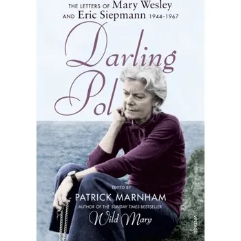 Literární biografie Darling Pol - Marnham, Patrick [EN] (2018, Brožovaná / brožovaná, Vintage Books)