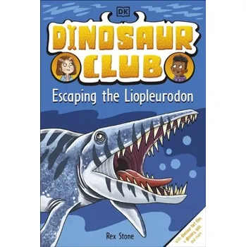 Příroda Dinosaur Club: Escaping the Liopleurodon - Stone, Rex