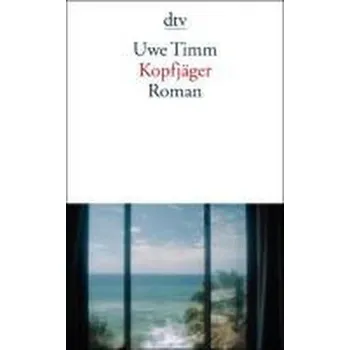 Kopfjäger - Uwe Timm