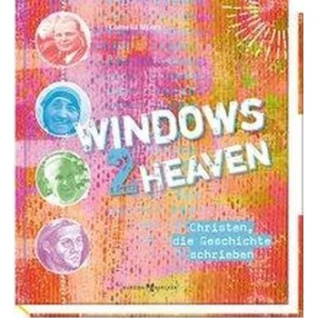 Windows 2 heaven - Möres, Cornelia [DE] (2020, Vázaná, Butzon U. Bercker GmbH)