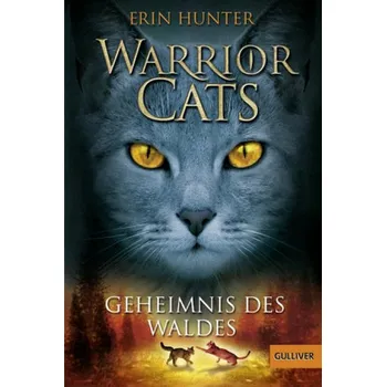 Warrior Cats, Geheimnis des Waldes - Erin Hunter