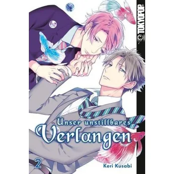 Unser unstillbares Verlangen. Bd.2 - Kusabi, Keri