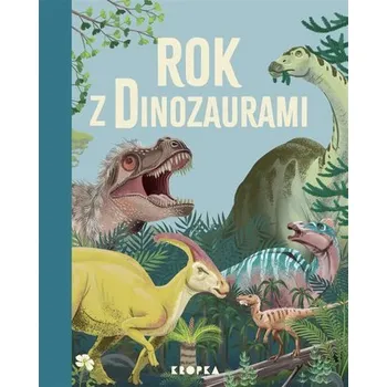 Bystrá hlava Rok z dinozaurami - praca zbiorowa