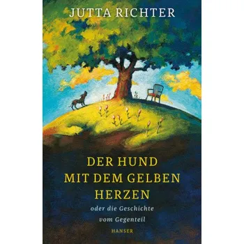 Pohádka Der Hund mit dem gelben Herzen - Richter, Jutta