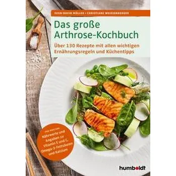 Das große Arthrose-Kochbuch - Sven-David Müller [DE] (2022, Firma, Humboldt Verlag)
