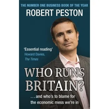 Who Runs Britain? - Peston, Robert