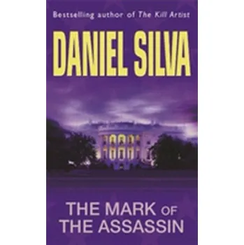 The Mark Of The Assassin - Daniel Silva