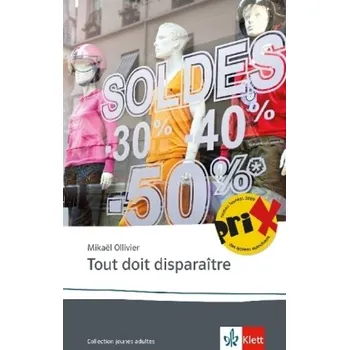 Cizí jazyk Tout doit disparaître - Mikaël Ollivier