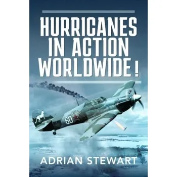 Hurricanes in Action Worldwide! - Stewart, Adrian
