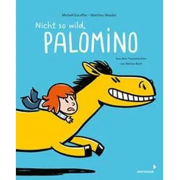 První čtění Nicht so wild, Palomino - Escoffier, Michael