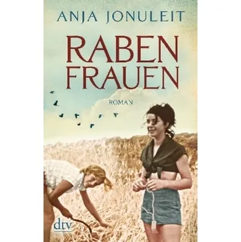 Rabenfrauen - Jonuleit, Anja