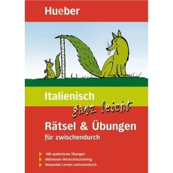 Italienisch ganz leicht, Rätsel und Übungen - Johannes Schumann