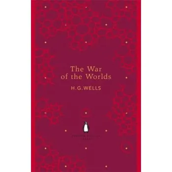 The War of the Worlds. Krieg der Welten, englische Ausgabe - Wells, Herbert G.