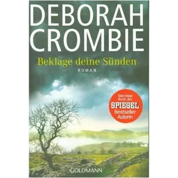 Beklage deine Sünden - Crombie, Deborah