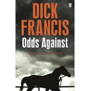 Odds Against - Dick Francis