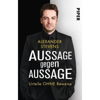 Aussage gegen Aussage - Stevens, Alexander
